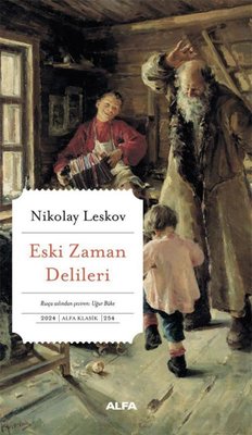 Eski Zaman Delileri | Alfa Yayıncılık