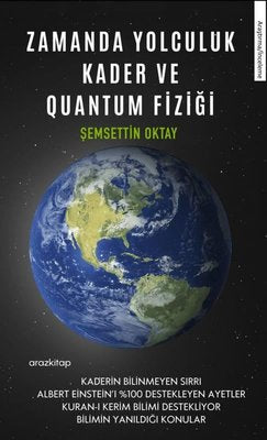 Zamanda Yolculuk - Kader ve Quantum Fiziği | Araz Kitap