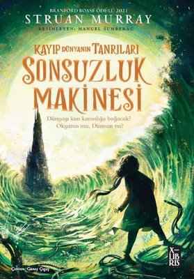 Sonsuzluk Makinesi - Kayıp Dünyanın Tanrıları 3 | Xlibris