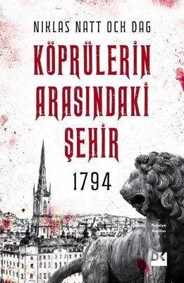 Köprülerin Arasındaki Şehir 1794 | Doğan Kitap