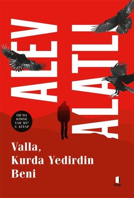 Valla, Kurda Yedirdin Beni - Or'da Kimse Var mı? 3. Kitap | Kapı Yayınları