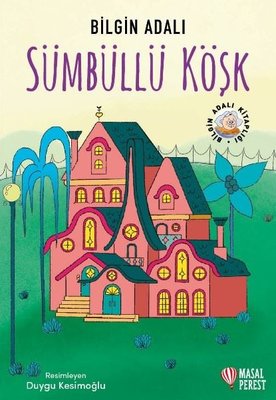 Sümbüllü Köşk | Masalperest