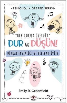 Dikkat Eksikliği ve Hiperaktivite - Psikolojik Destek Serisi | Nesnel Publishing