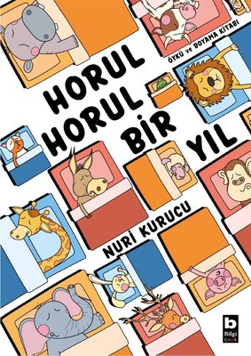 Horul Horul Bir Yıl - Öykü ve Boyama Kitabı | Bilgi Yayınevi