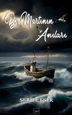 Bir Martının Anıları | Atakar Yayıncılık