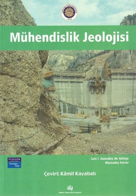 Mühendislik Jeolojisi | Ankara Üniversitesi Yayınevi