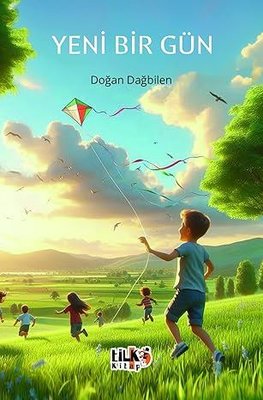 Yeni Bir Gün | Tilki Kitap