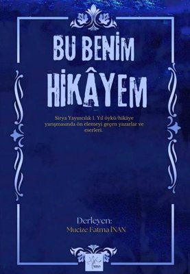 Bu Benim Hikayem | Sirya Yayınları