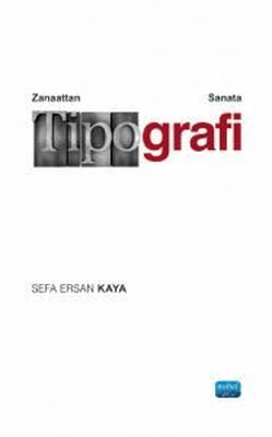Zanaattan Sanata Tipografi | Nobel Akademik Yayıncılık