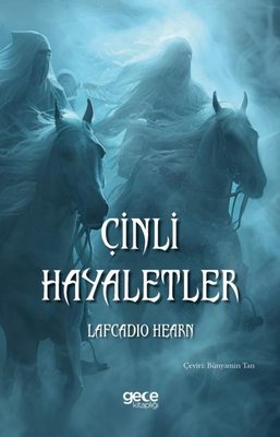 Çinli Hayaletler | Gece Kitaplığı