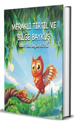 Meraklı Tırtıl ve Bilge Baykuş | Dionysos Yayın Group