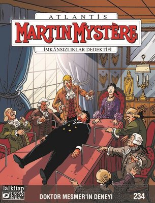 Martin Mystere Sayı 234 - Doktor Mesmer'in Deneyi | Lal (İnce Kapak)