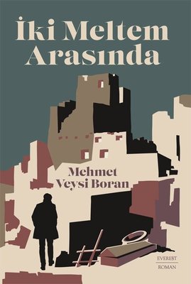 İki Meltem Arasında | Everest Yayınları (İnce Kapak)