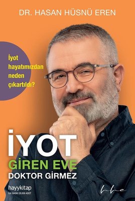 İyot Giren Eve Doktor Girmez | Hayykitap (İnce Kapak)