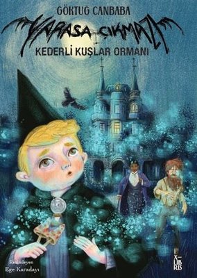 Kederli Kuşlar Ormanı - Yarasa Çıkmazı 3 | Xlibris (İnce Kapak)