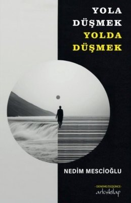 Yola Düşmek Yolda Düşmek | Artos Kitap (İnce Kapak)