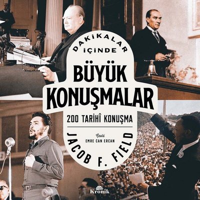 Dakikalar İçinde Büyük Konuşmalar - 200 Tarihi Konuşma | Kronik Kitap (Cep Boy)