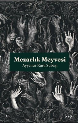 Mezarlık Meyvesi | Epona (İnce Kapak)