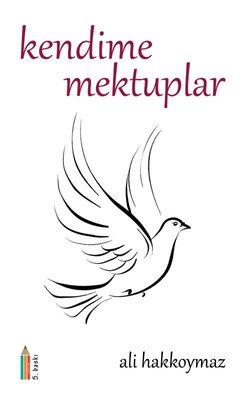 Kendime Mektuplar | Yansıma Kitap (İnce Kapak)