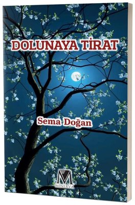 Dolunaya Tirat | Minerva Yayınları (İnce Kapak)