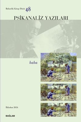 Psikanaliz Yazıları 48 - Baba | Bağlam Yayıncılık (İnce Kapak)