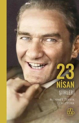 23 Nisan Şiirleri | Ahbap Kitap (İnce Kapak)