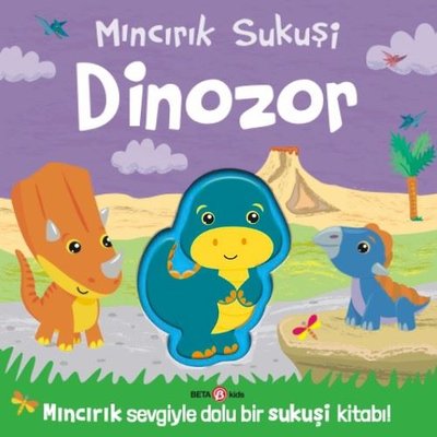 Mıncırık Sukuşi - Dinozor | Beta Kids (Ciltli)