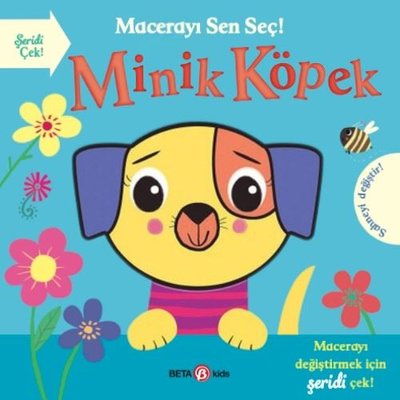 Minik Köpek - Macerayı Sen Seç! | Beta Kids (Ciltli)
