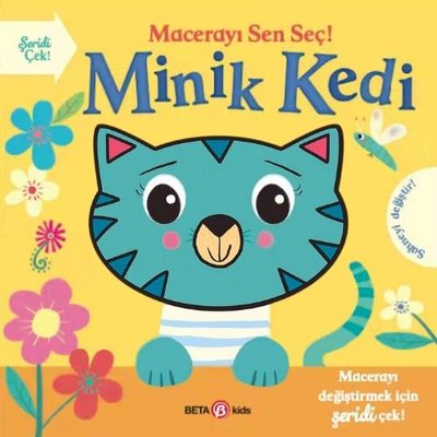 Minik Kedi - Macerayı Sen Seç! | Beta Kids (Ciltli)