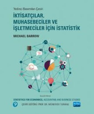 İktisatçılar Muhasebeciler ve İşletmeciler İçin İstatistik | Nobel Akademik Yayıncılık (İnce Kapak)