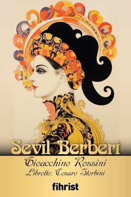 Sevil Berberi - Opera Klasikleri 11 | Fihrist (e-Kitap59.80 TL)