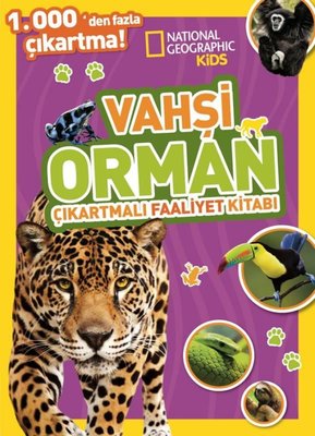 National Geographic Kids - Vahşi Orman Çıkartmalı Faaliyet Kitabı | Beta Kids (İnce Kapak)