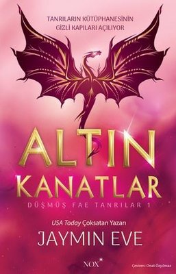 Altın Kanatlar - Düşmüş Fae Tanrılar Cilt 1 | Nox Yayınları (İnce Kapak)