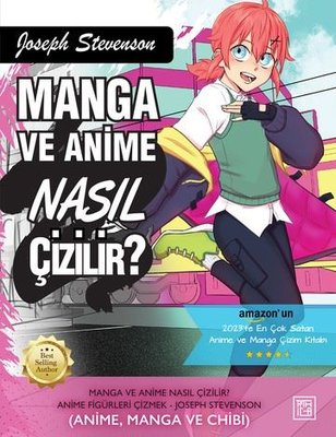 Manga ve Anime Nasıl Çizilir? Bölüm 2 | Athica Yayınları (İnce Kapak)