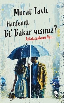 Hanfendi Bi' Bakar mısınız? Anlatacaklarım Var | Nemesis Kitap (İnce Kapak)