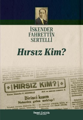 Hırsız Kim? | Sanat Kritik Yayınları (İnce Kapak)