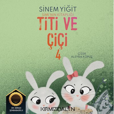 Titi ve Çiçi - Simi'nin Kitaplığı | Kırmızı Balon (İnce Kapak)