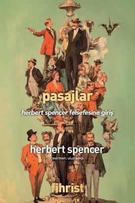 Pasajlar - Herbert Spencer Felsefesine Giriş | Fihrist (e-Kitap47.80 TL)