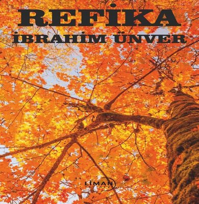 Refika | Liman Yayınevi (İnce Kapak)