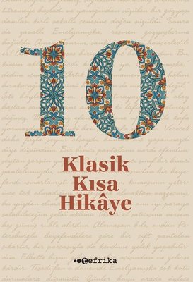 10 Klasik Kısa Hikaye | Tefrika Yayınları (İnce Kapak)