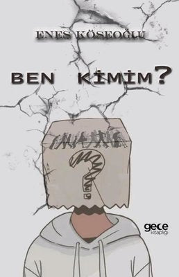 Ben Kimim? | Gece Kitaplığı (İnce Kapak)