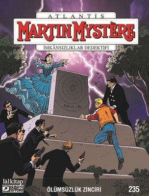 Martin Mystere Sayı 235 - Ölümsüzlük Zinciri | Lal (İnce Kapak)