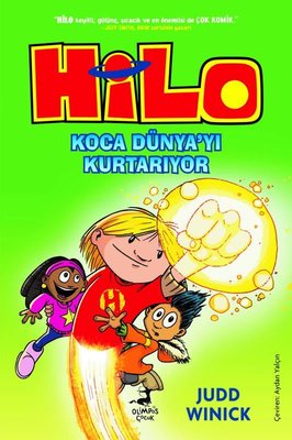 Koca Dünya'yı Kurtarıyor - Hilo 2 | Olimpos Çocuk (Ciltli)