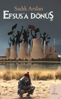 Efsus'a Dönüş | ŞEY Kitap (İnce Kapak)