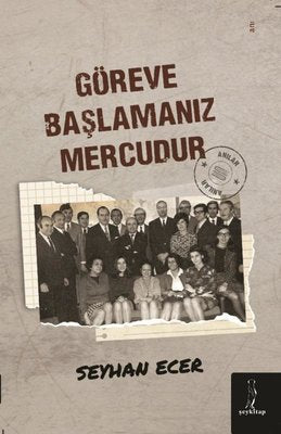 Göreve Başlamanız Mercudur | ŞEY Kitap (İnce Kapak)