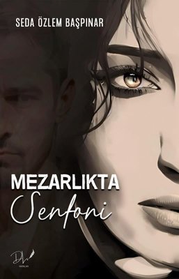 Mezarlıkta Senfoni | DLS Yayınları (İnce Kapak)