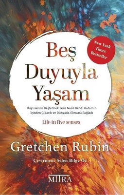 Beş Duyuyla Yaşam | Mitra (İnce Kapak)