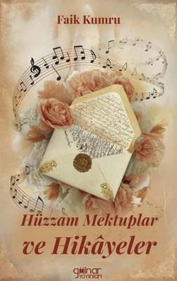 Hüzzam Mektuplar ve Hikayeler | Gülnar Yayınları (İnce Kapak)