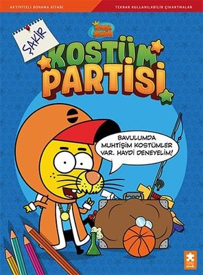 Kral Şakir Kostüm Partisi - Şakir | Eksik Parça Yayınları (İnce Kapak)