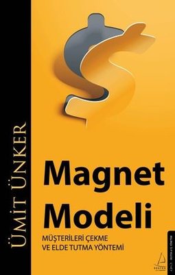 Magnet Modeli - Müşterileri Çekme ve Elde Tutma Yöntemi | Destek Yayınları (İnce Kapak)